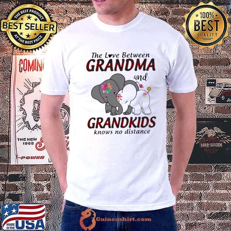 The love between grandma and grandkids knows no distance elephants shirt