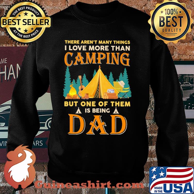 There arent many thing i love more than camping but one of them is being dad s Sweater