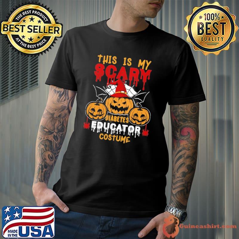 This IS My Scary Diabetis Educator Costume Pumpkin Shirt