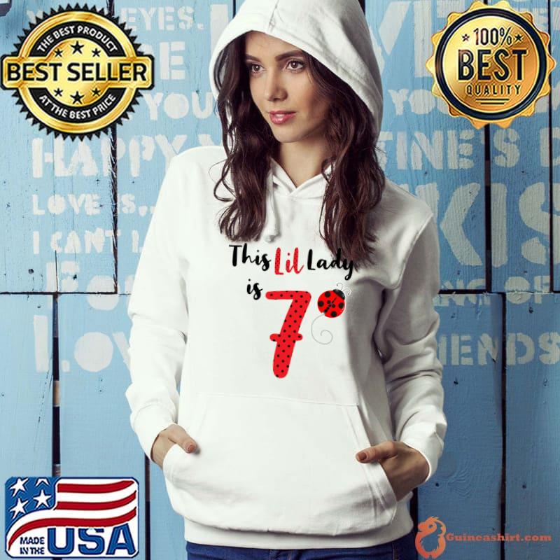 This little Lady Is 7 Years Ladybug Birthday Party T-s Hoodie