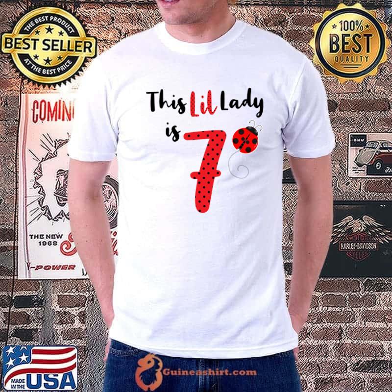 This little Lady Is 7 Years Ladybug Birthday Party T-shirt