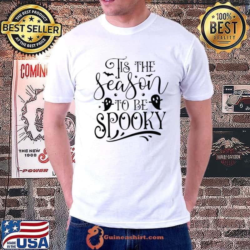 Tis The Season To Be Spooky T-ShirtTis The Season To Be Spooky Funny Boo Ghost Halloween T-Shirt_by Lidelaider21_