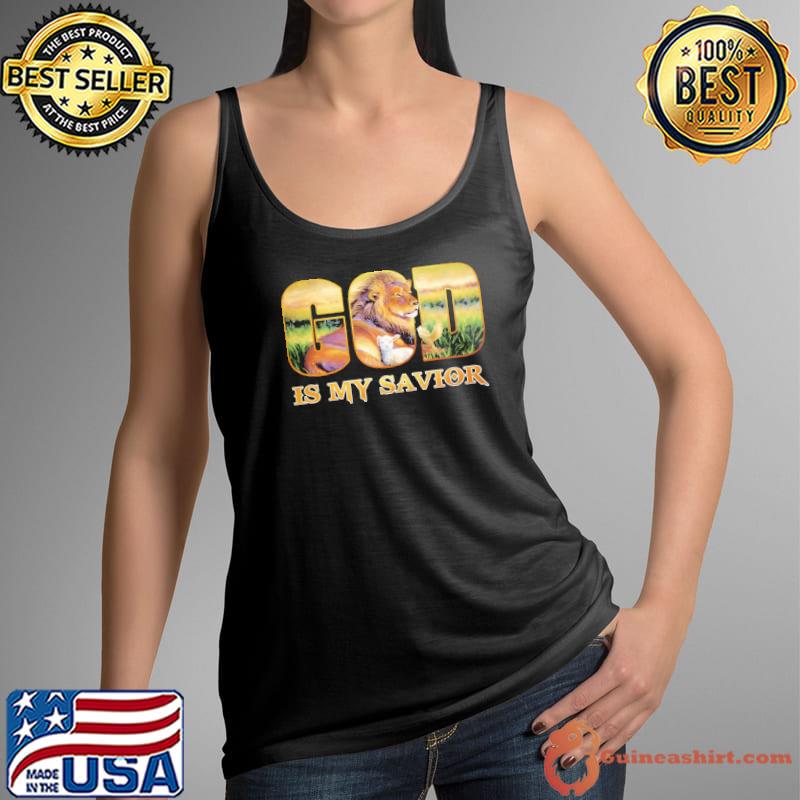 Top god Is My Savior Lion Shirt Tank Top