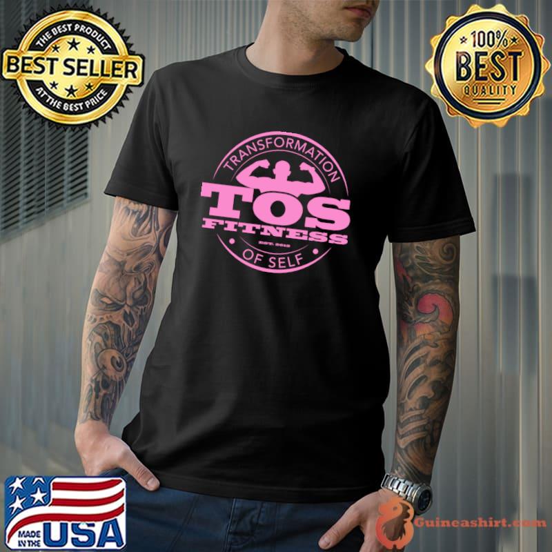 TOS fitness transformation of self Breast Cancer Awareness Month T-Shirt
