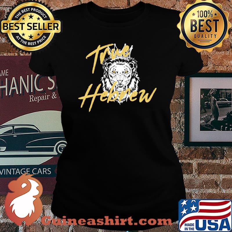 Truth Hebrew Israelite True Jew Israel Tribes Lion of Judah T-s Laides tee