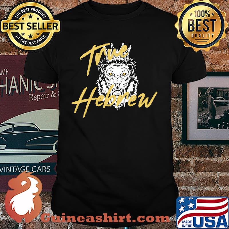 Truth Hebrew Israelite True Jew Israel Tribes Lion of Judah T-shirt