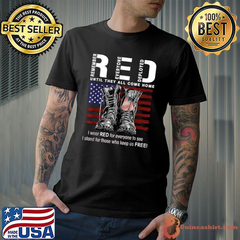 Until They Come Home My Soldier Red Friday Military US Flag T-Shirt Unisex