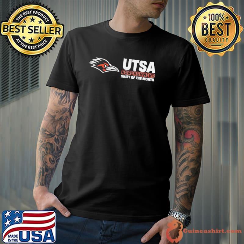 Utsa roadrunners shirt of the month s Unisex