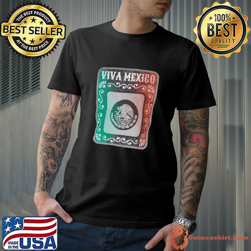 Viva Mexico Shirt