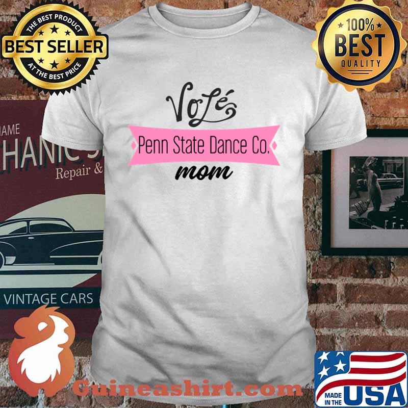 Volé, Penn State Dance Co, Mom Classic T-Shirt