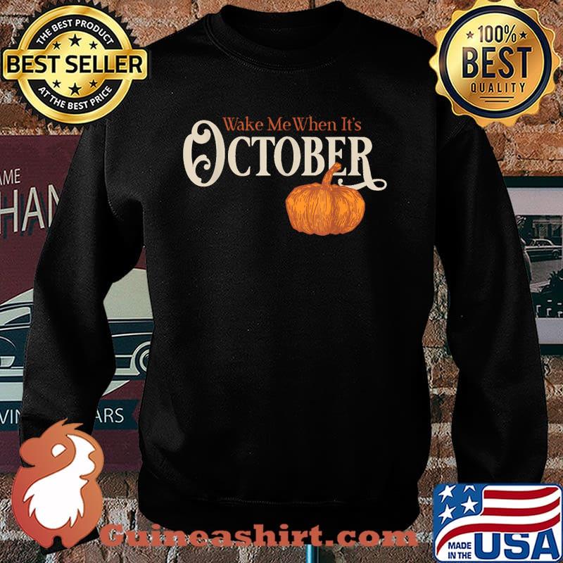 Wake me when Halloqueens Are Born In October Birthday Costume Pumpkin T-Shirt Sweater