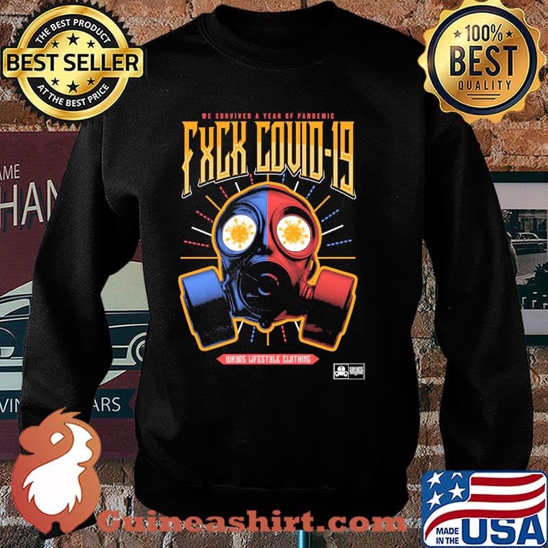 We Survived A Year Of Pandemic Fxck Covid 19 Shirt Sweater