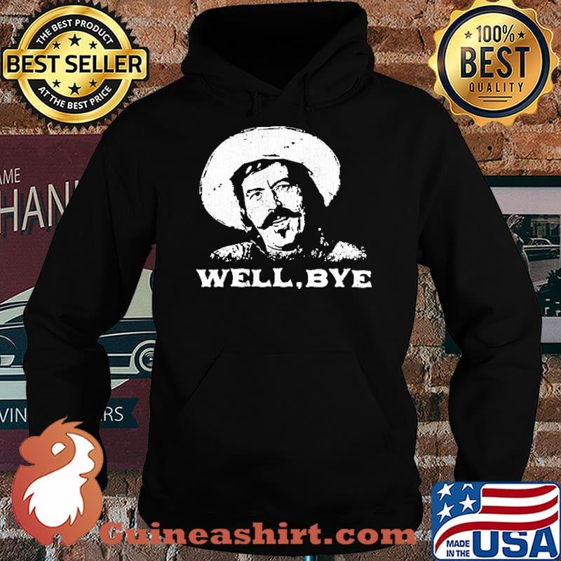 Well bye tombstone s Hoodie