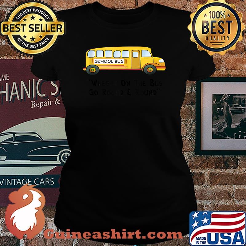 Wheels on the Bus go round and round Graphic T-s Laides tee