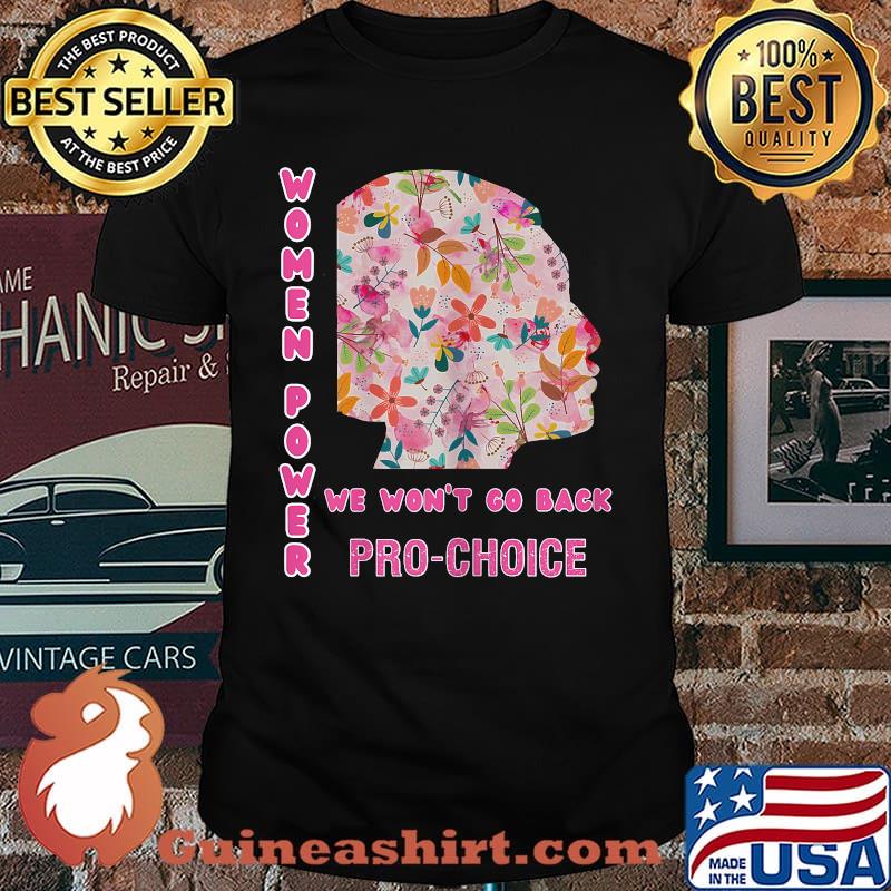 Womens Feminist Women's March We Won't Go Back Reproductive Rights T-Shirt