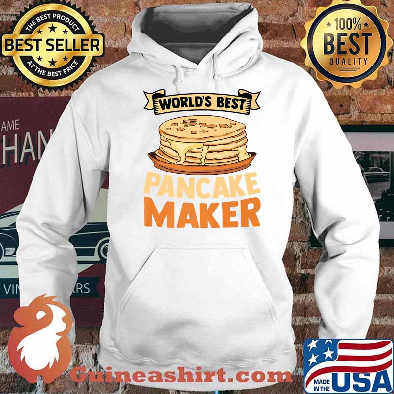 World's Best Pancake Maker Breakfast Foods Pancake Maker Premium T-Shirt Hoodie