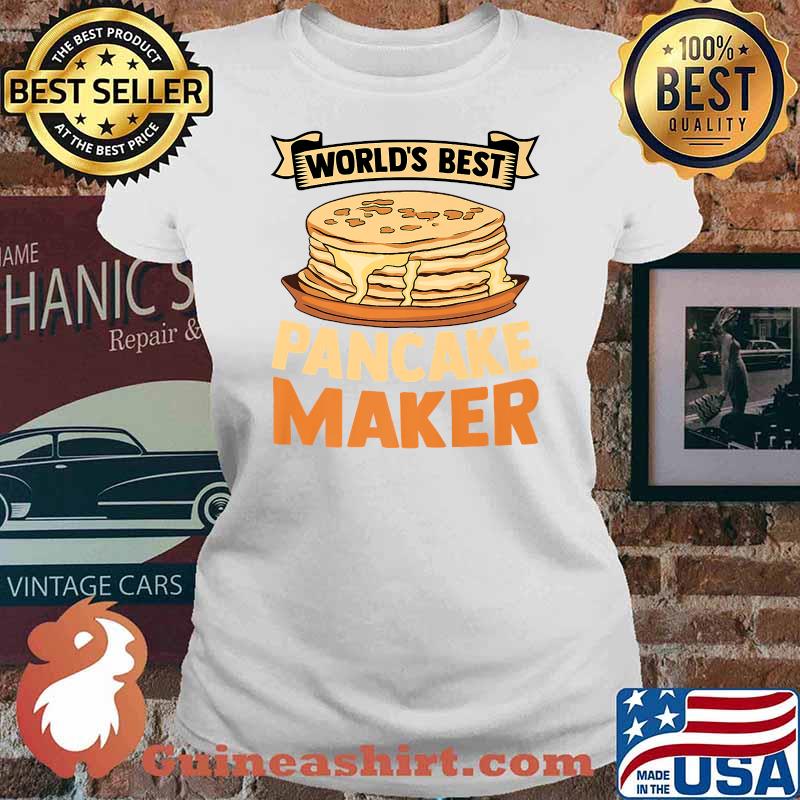 World's Best Pancake Maker Breakfast Foods Pancake Maker Premium T-Shirt Ladies tee