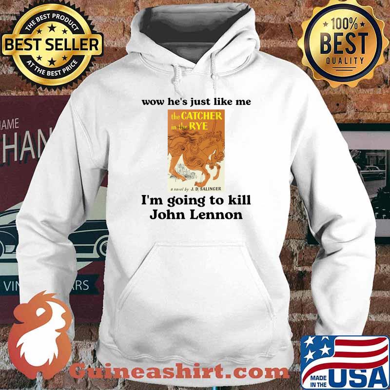 Wow he is just like me I'm going to kill John Lennon Essential T-Shirt Hoodie
