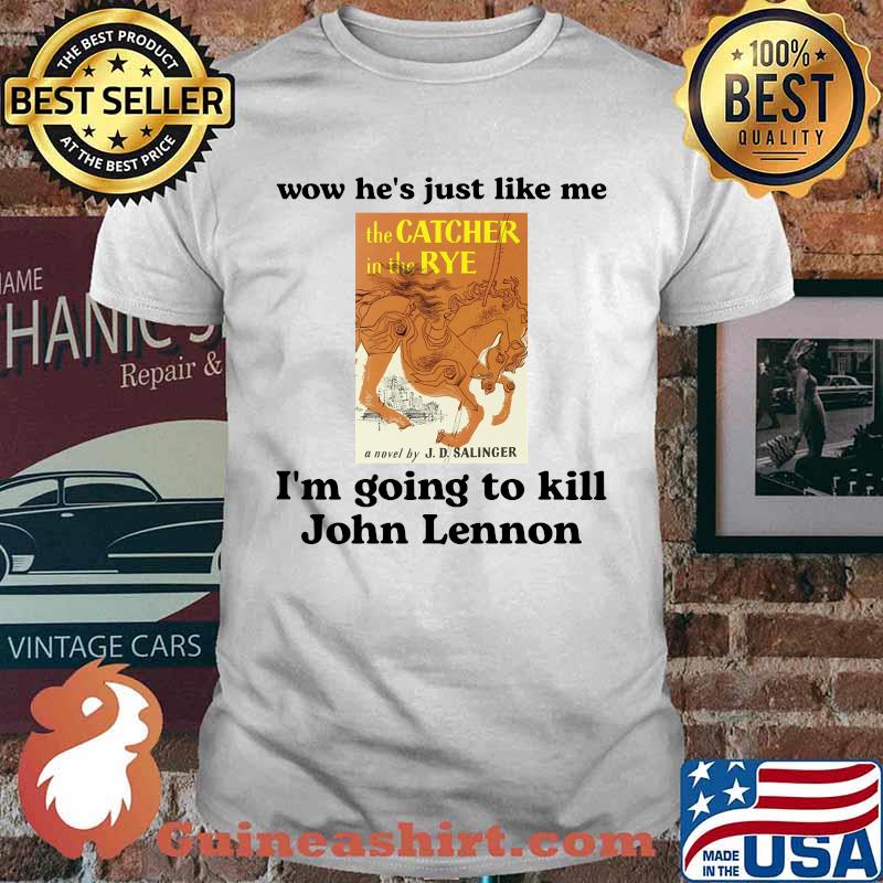 Wow he is just like me I'm going to kill John Lennon Essential T-Shirt
