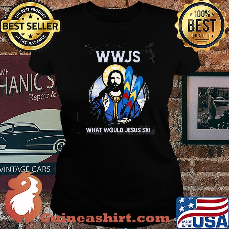 Wwjs What Would Jesus Ski Shirt Laides tee