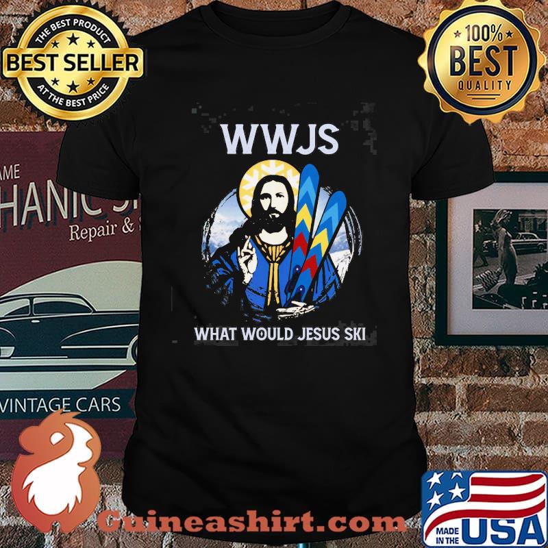 Wwjs What Would Jesus Ski Shirt