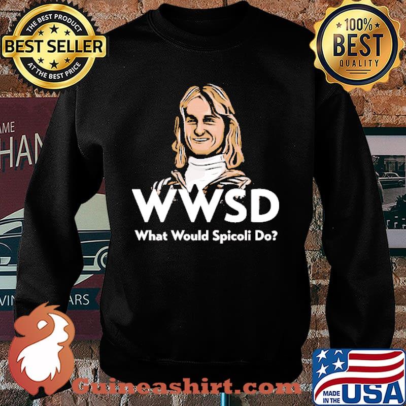 WWSD What Would Spicoli Do Shirt Sweater