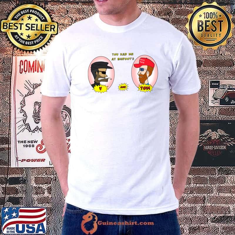 You Had Me at vis Buttdad Classic T-Shirt