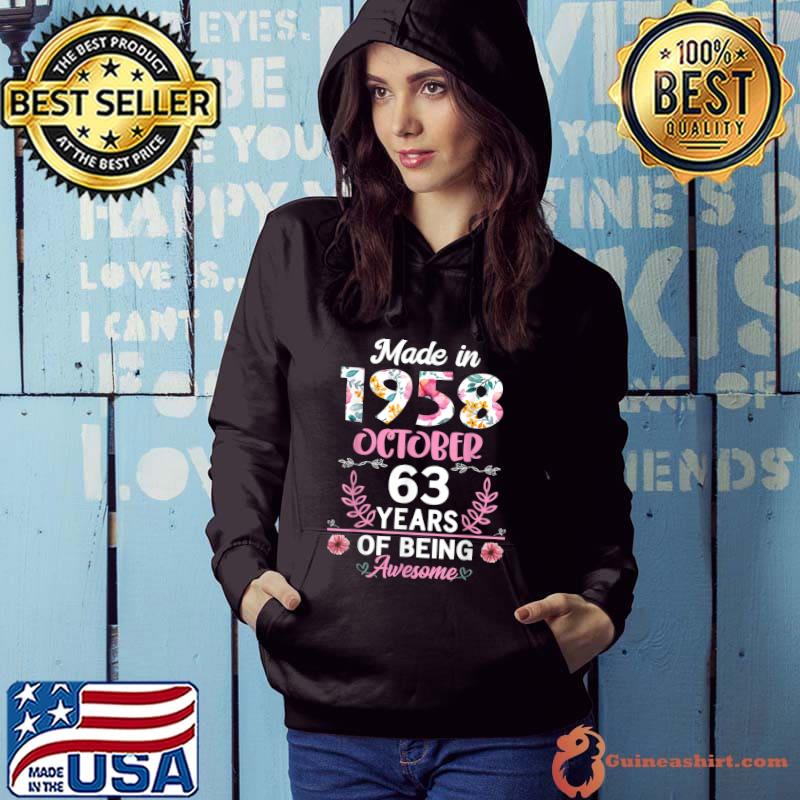 63 Years Old 63rd Birthday Born in October 1958 Women Girls T-Shirt Hoodie