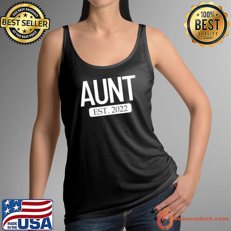 Aunt Est. 2022 New Aunt This Year Aunt Gift Women's Aunt T-s Tank Top
