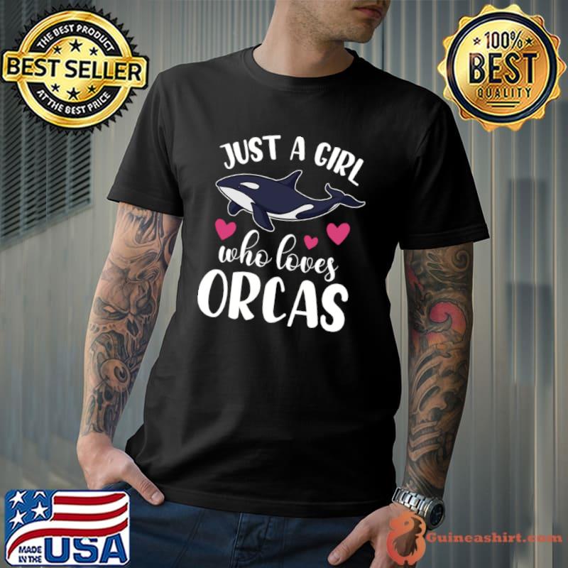 Awesome JUST A GIRL WHO LOVES ORCAS Killer Whales Teen Kids Women Sweat Unisex