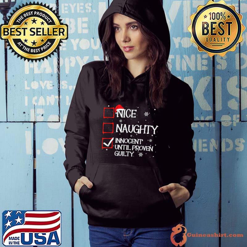 Awesome Nice Naughty Innocent Until Proven Guilty Christmas List T-Shirt
