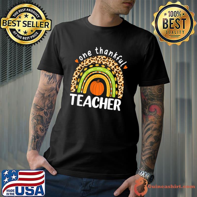 Awesome one Thankful Teacher Thanksgiving Leopard Rainbow T-Shirt