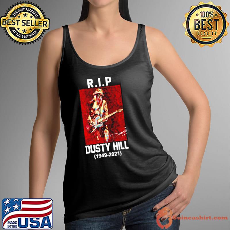 Awesome RIP Dusty Hill 1949 2021 Signature Bass Of The Rock Band ZZ Top Shirt Tank Top