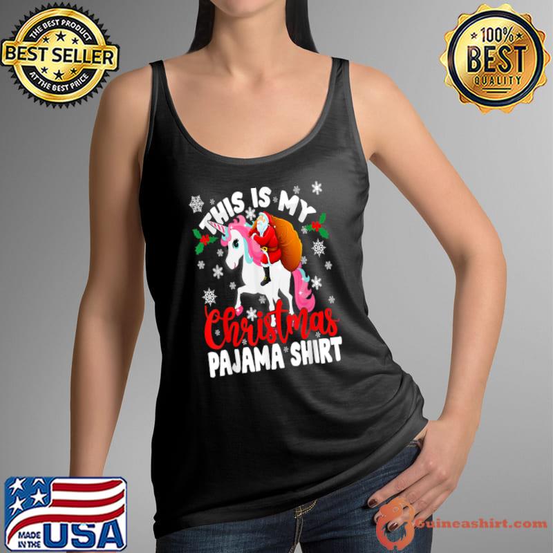Awesome this Is My Christmas Pajama Santa Unicorn T-Shirt Tank Top