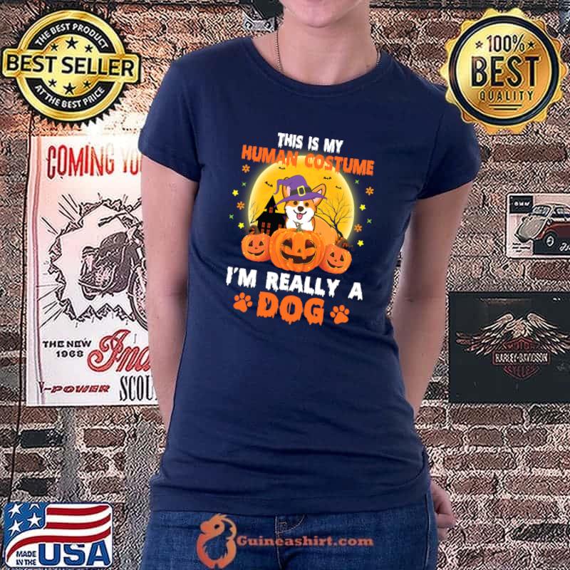 Awesome this Is My Human Costume I'm Really A Corgi Dog Halloween T-shirt