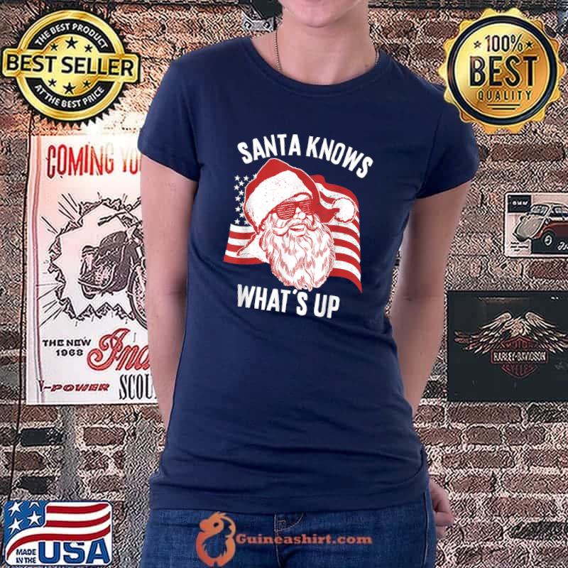 Awesome vintage Retro Santa Shirt Santa Knows What's Up T-Shirt