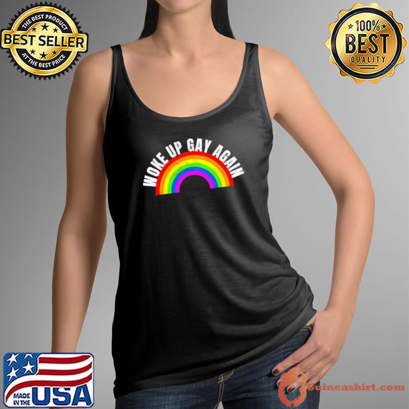 Funny Woke Up Gay Again LGBT Quotes Pride Month Rainbow Flag Enza