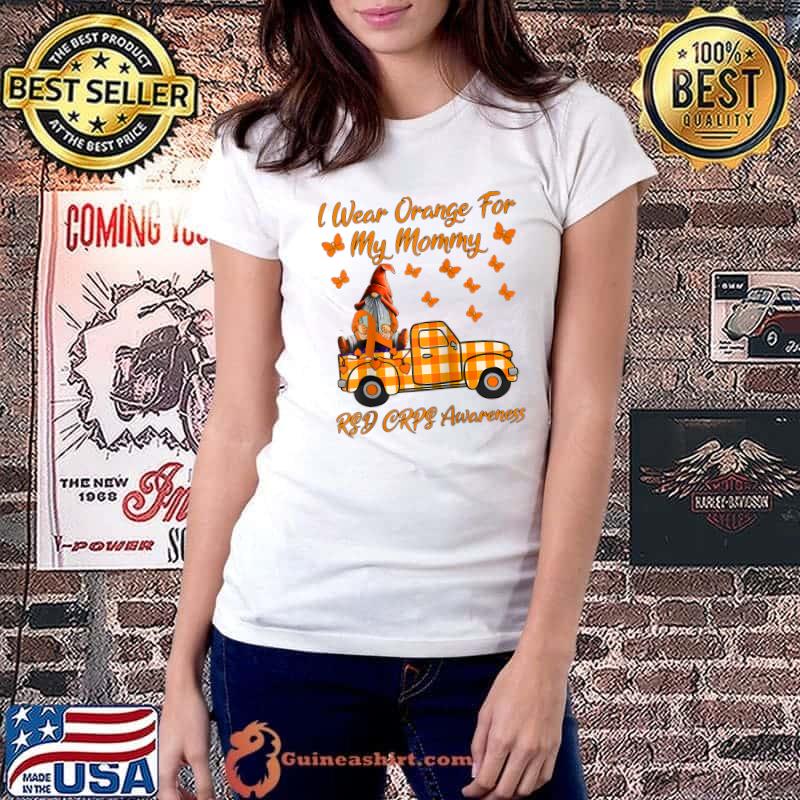 Best gnomes I Wear Orange For My Mommy RSD CRPS Awareness T-s Ladiestee