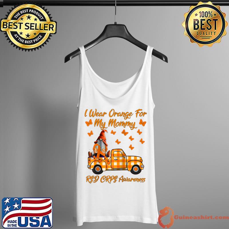 Best gnomes I Wear Orange For My Mommy RSD CRPS Awareness T-s Tank Top