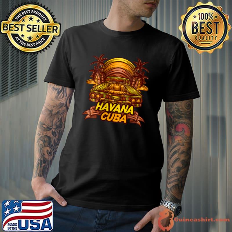 Best havana Cuba T-Shirt