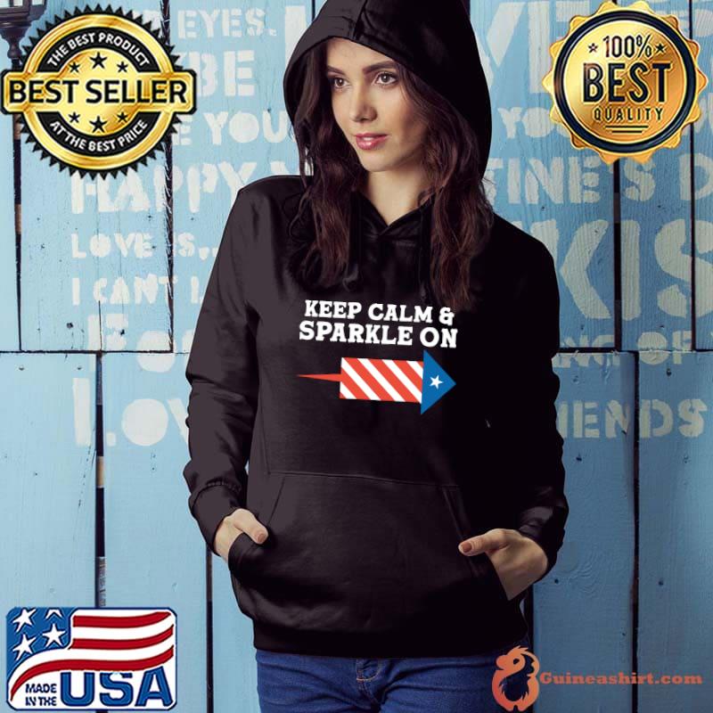 Best Keep calm & sparkle on America 4th of July T-shirt