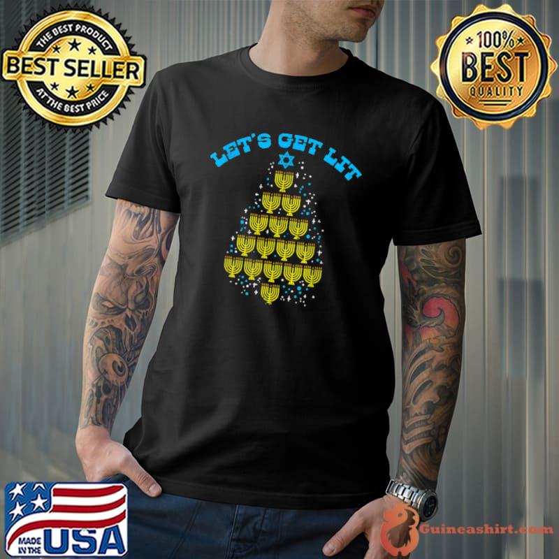Best Lets Get Lit Menorah Christmas Tree Ugly Hanukkah Jew Gift T Shirt