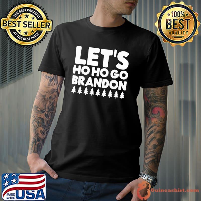 Best let’s Ho Ho Go Brandon Joe Biden Santa Claus Christmas T-Shirt