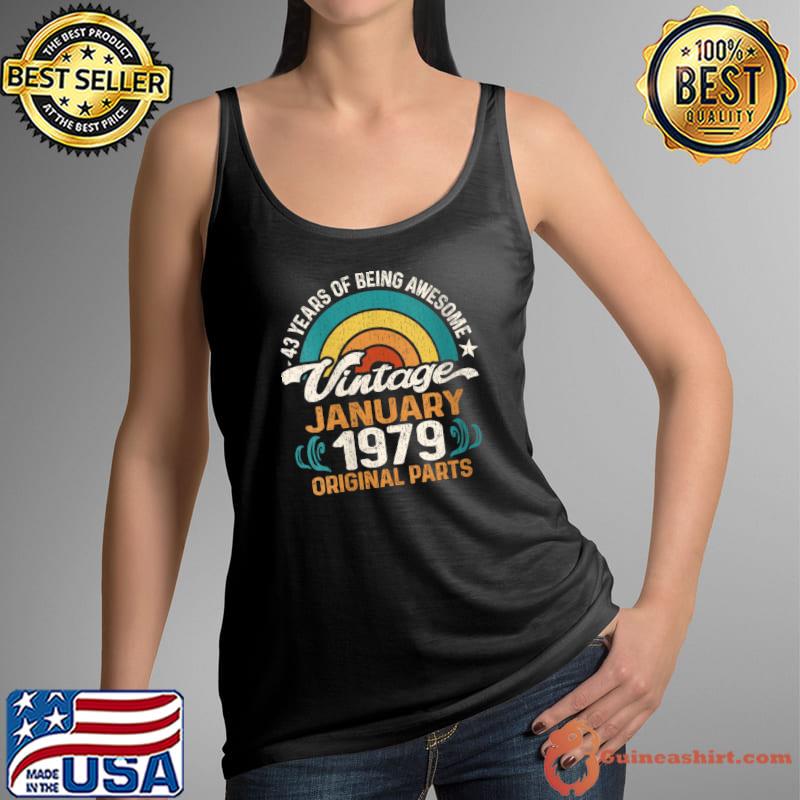 Best retro January 1979 Original Parts 43rd Birthday 43 Year Old T-Shirt Tank Top