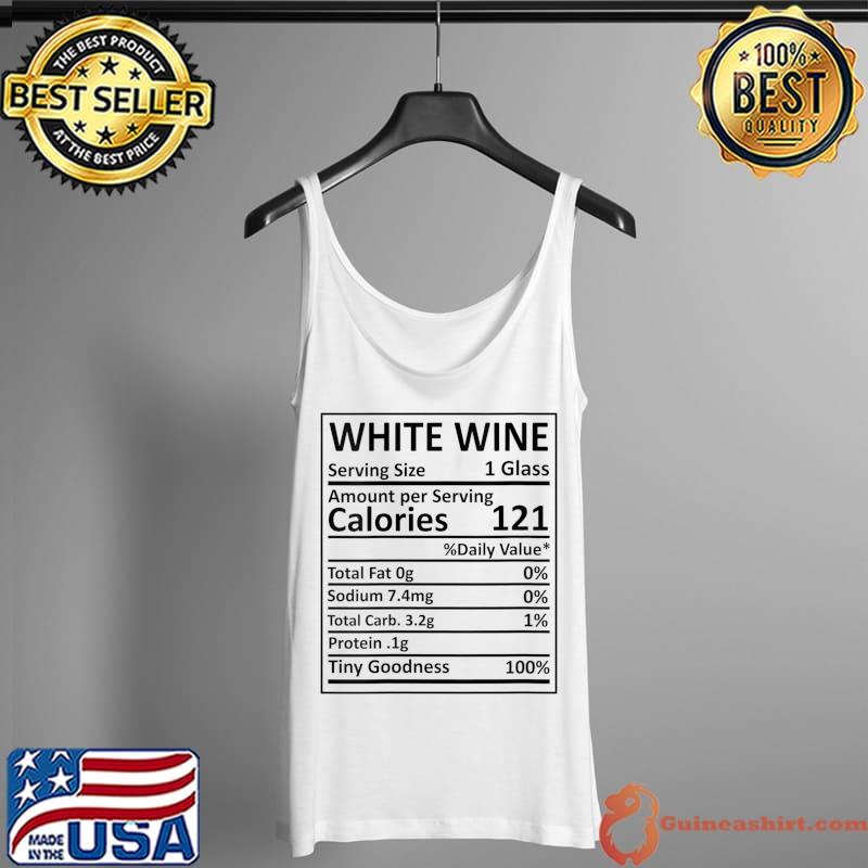 Best thanksgiving Christmas White Wine Nutritional Facts Labels T-Shirt Tank Top