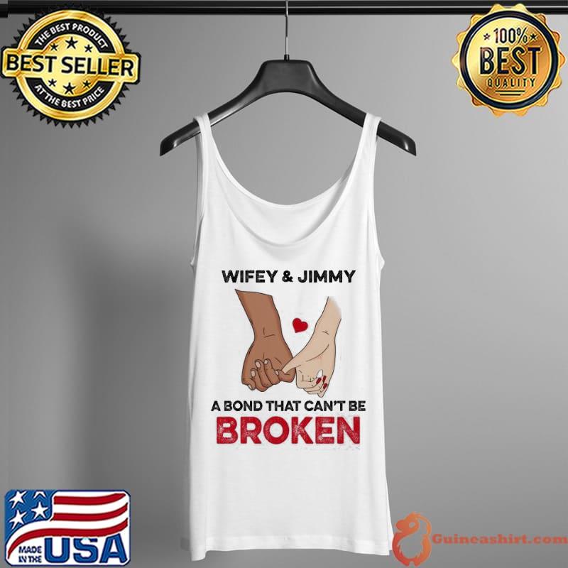 Best You And Me We Are A Bond That Can't Be Broken Shirt Tank Top