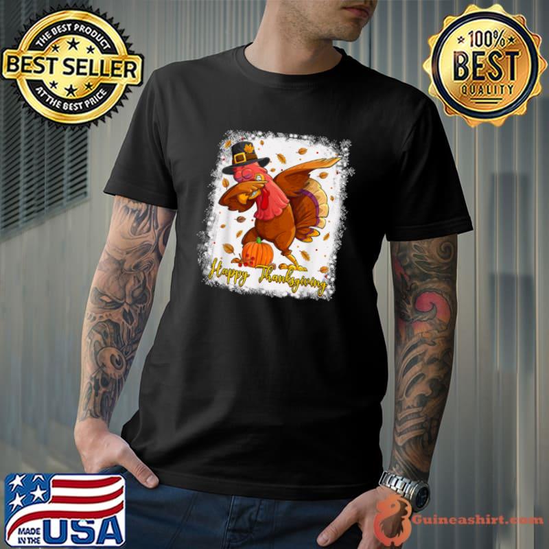Bleached Happy Thanksgiving Dabbing Turkey Pilgrim Funny T Shirt Unisex