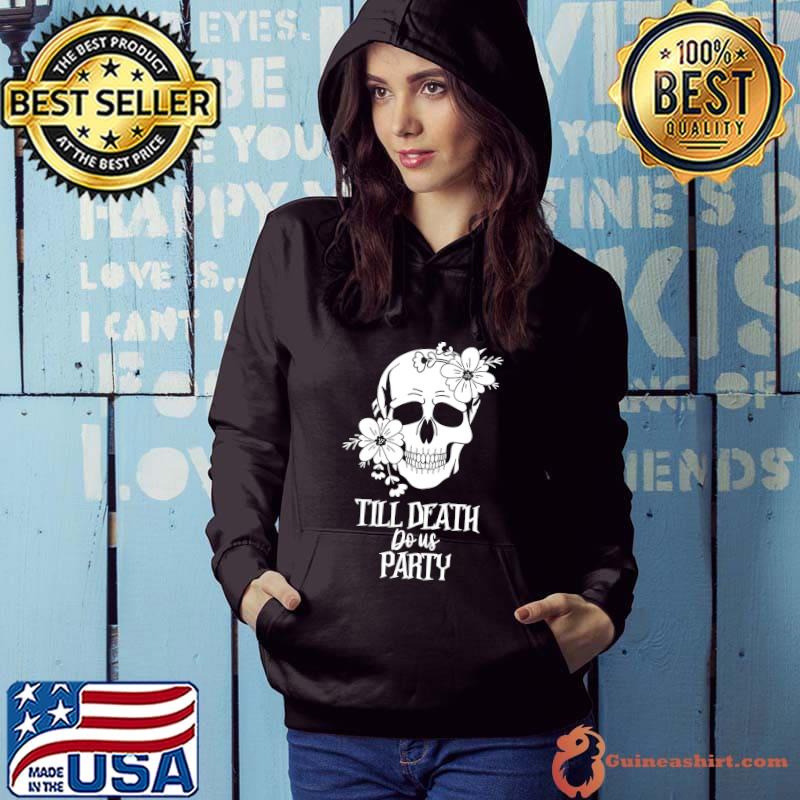Bride or Die Skull Halloween Gothic Style Bachelorette Party T-Shirt Hoodie