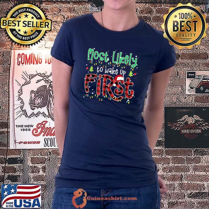 Buffalo Red Plaid Christmas Most Likely To Wake Up First T-Shirt