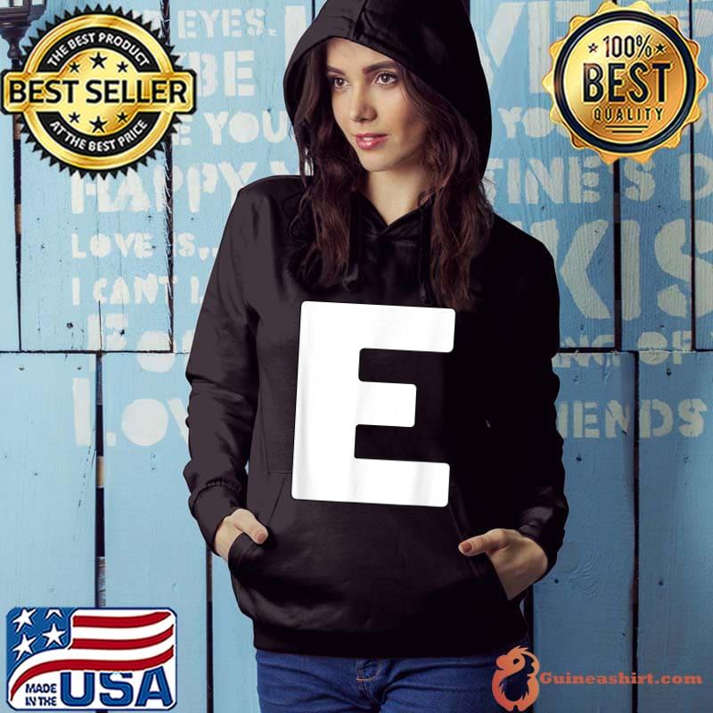Capital Letter E Matching Group Letters Alphabet Costume T-Shirt Hoodie